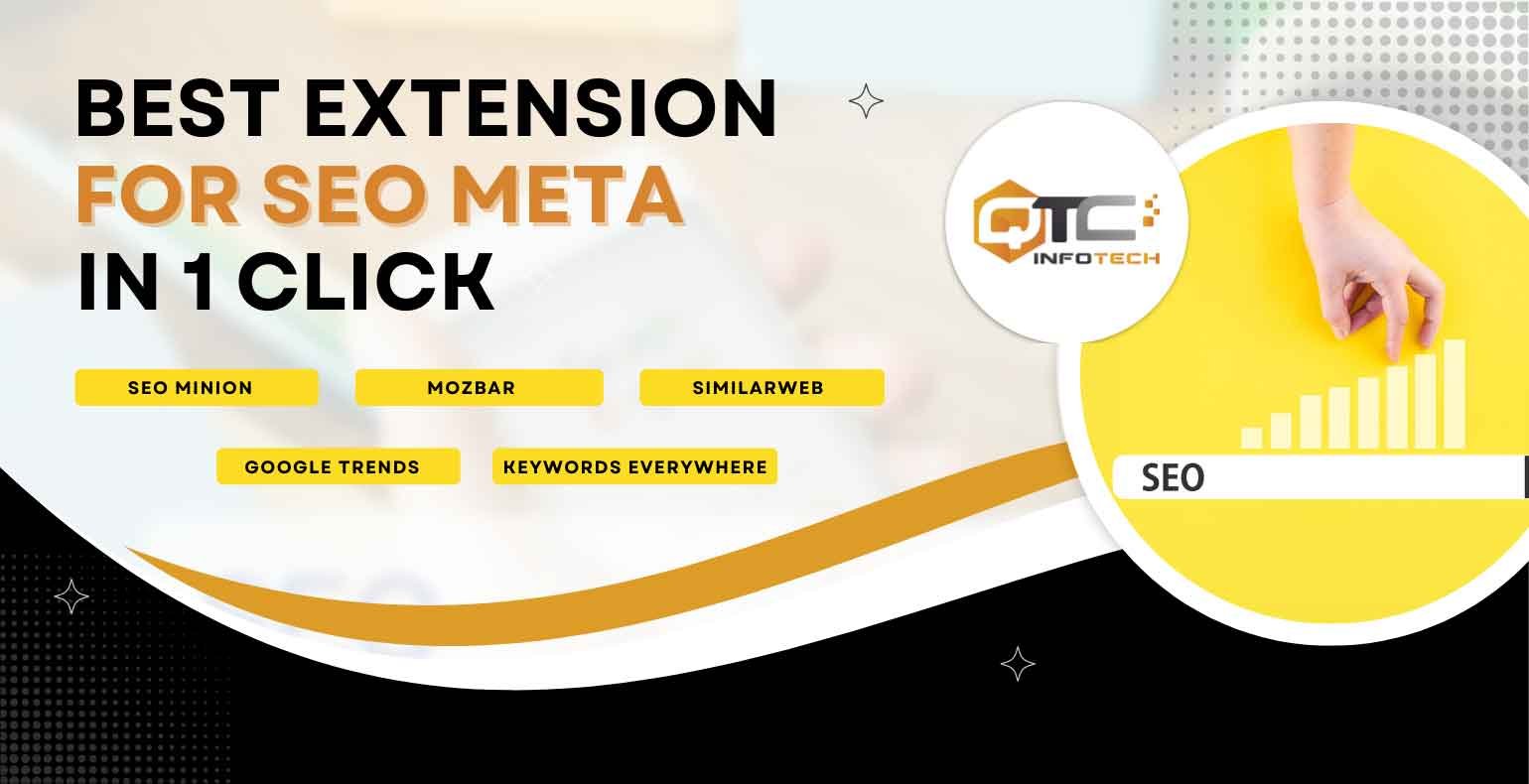 5 Best Extensions For SEO Meta In 1 Click
