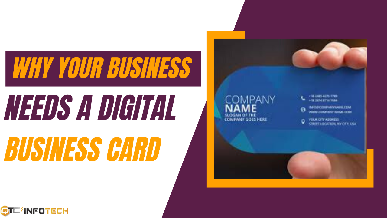 Why Your Business Needs a Digital Business Card