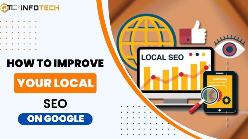 How to Improve Your Local SEO on Google