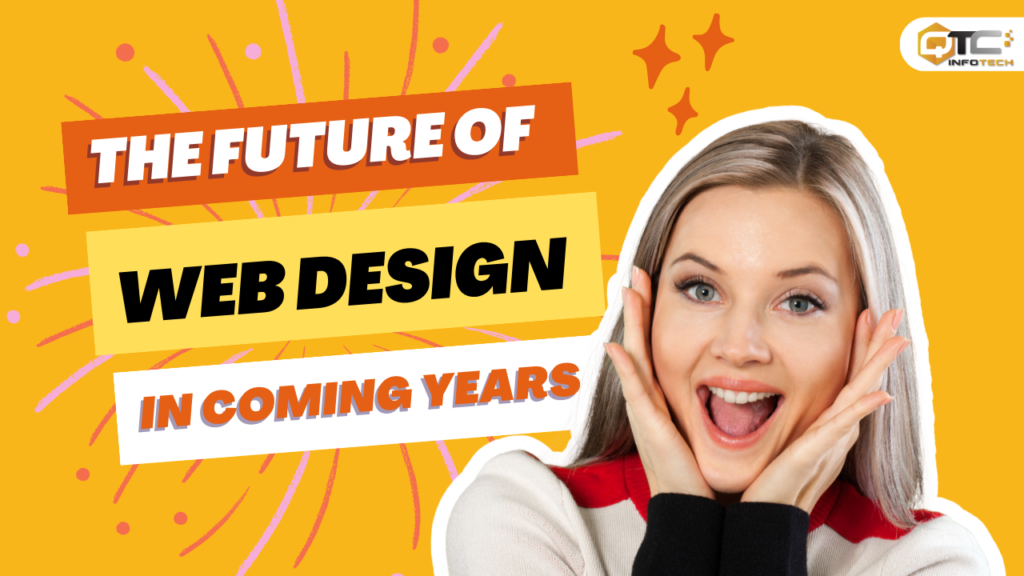 the-future-of-web-design-trends-and-predictions-for-the-coming-years