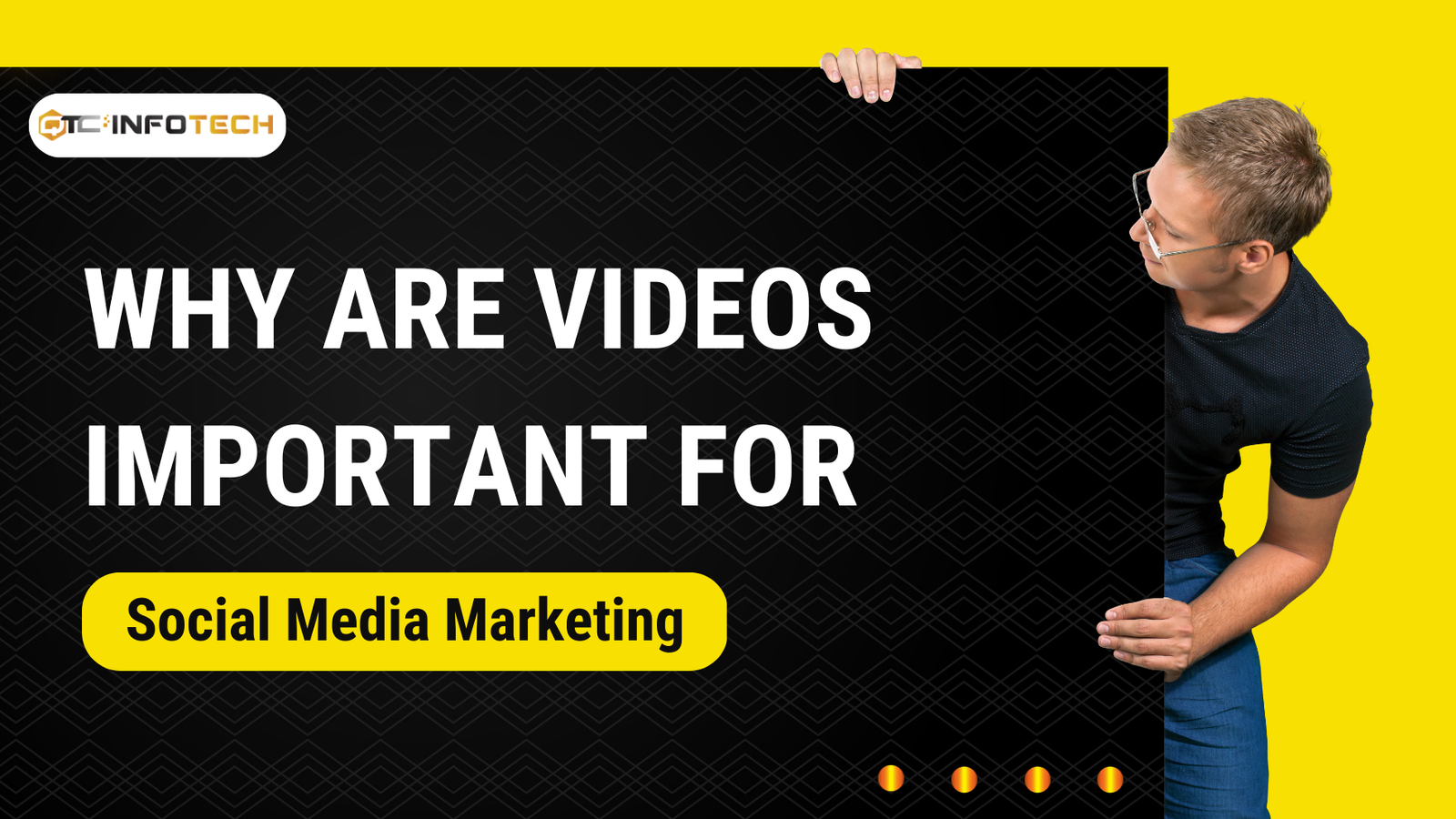 Why Are Videos Important For Social Media Marketing - Importance of Social Media