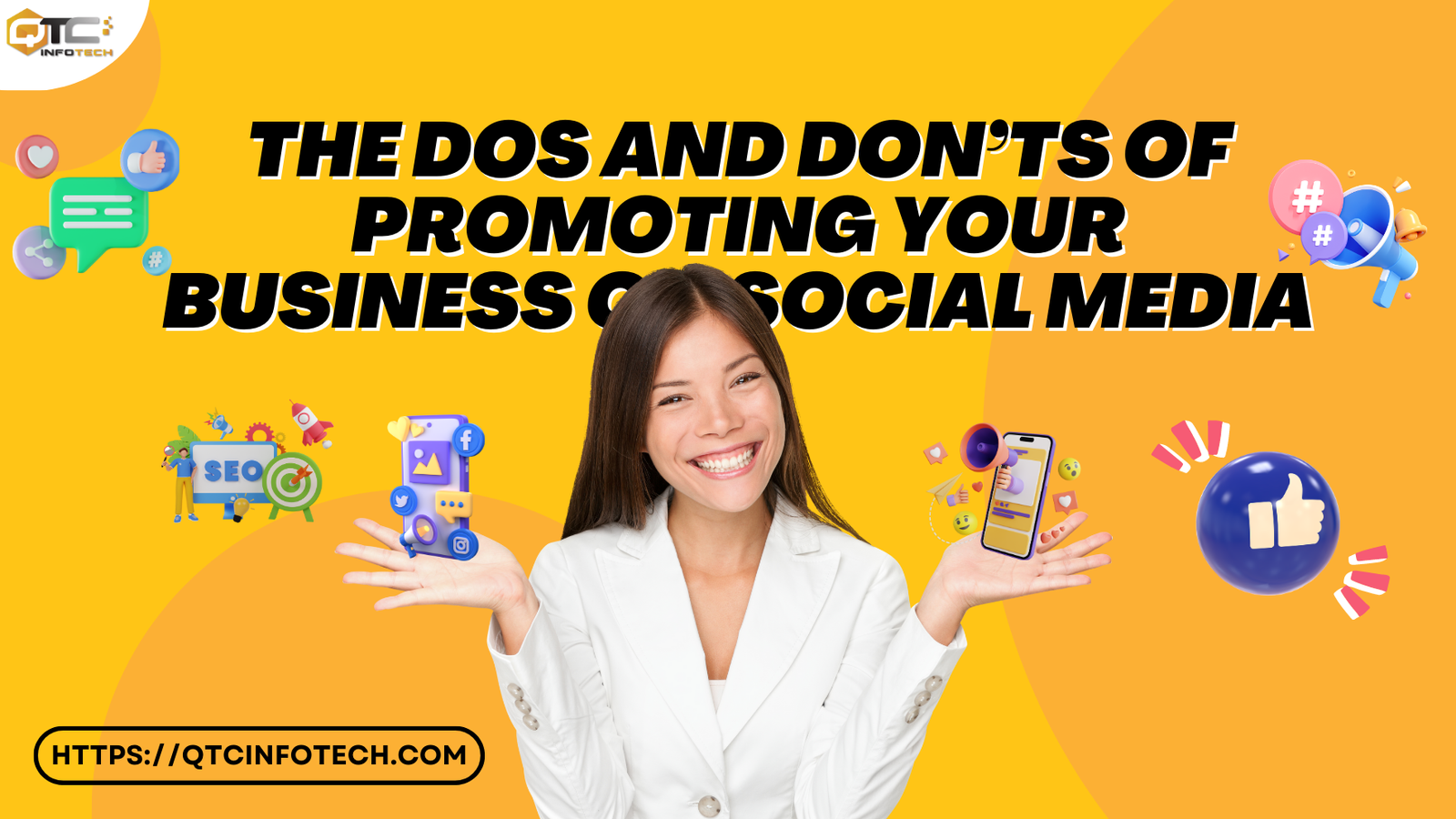 The Dos and Don’ts of Promoting Your Business on Social Media