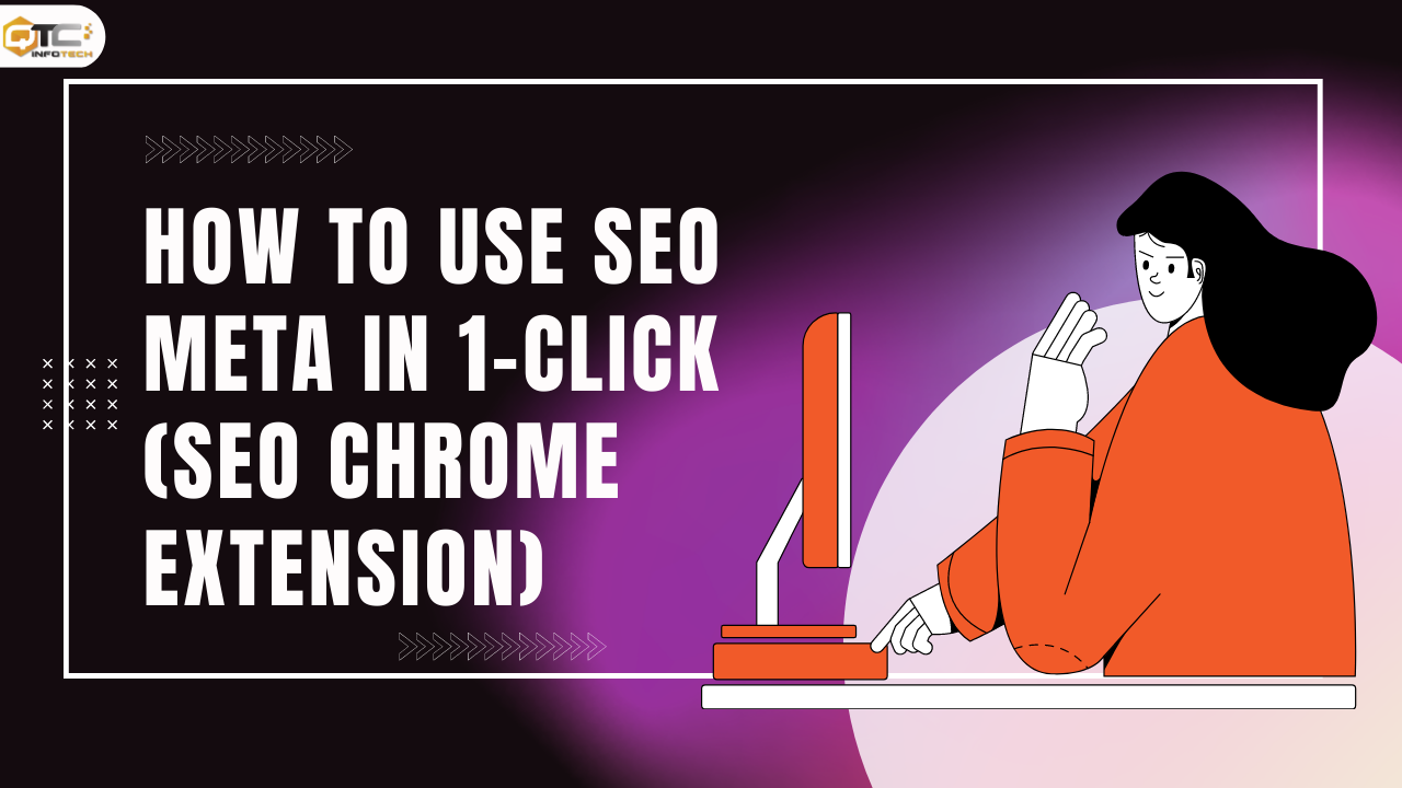 How to Use SEO Meta in 1-Click (SEO Chrome Extension)
